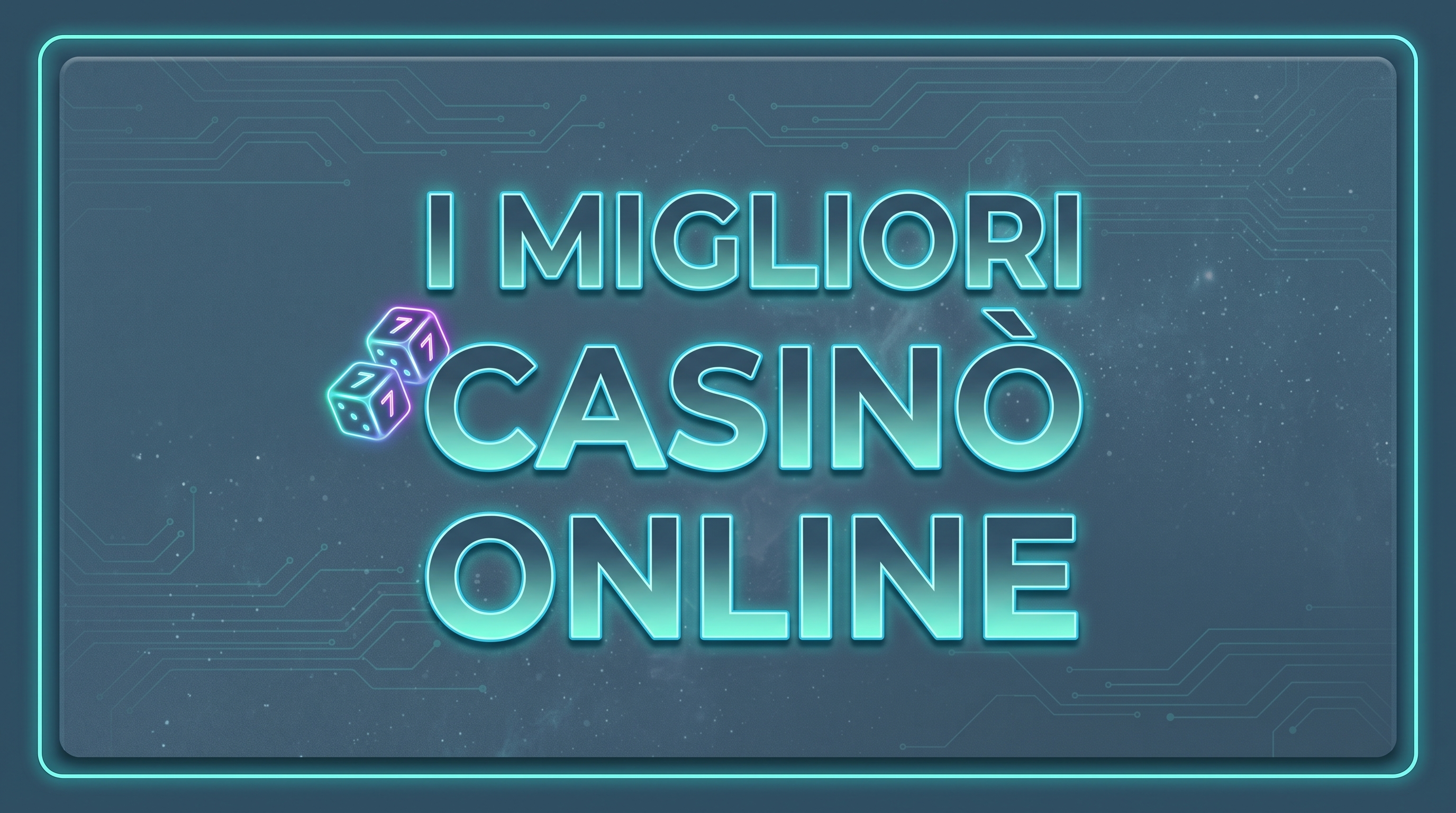 Migliori Casino Online